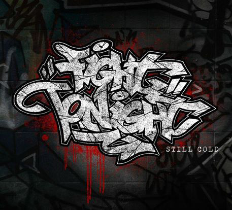 Fight Tonight ‎"Still Cold" LP